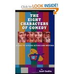 The Eight Characters of Comedy: Guide to Sitcom Acting And Writing