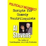 Politically Incorrect Scripts for Comedy Ventriloquists