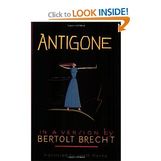 Antigone: In a Version by Bertolt Brecht 