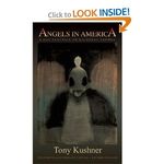Angels in America: A Gay Fantasia on National Themes (20th Anniversary Edition)