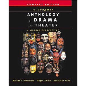 The Longman Anthology of Drama and Theater: A Global Perspective Cover