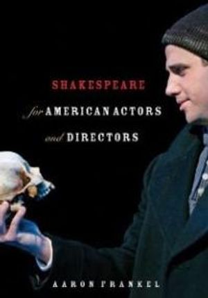 Shakespeare for American Actors and Directors Cover