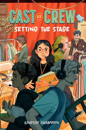 Setting the Stage (Cast vs. Crew) Cover