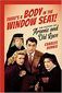 There's a Body in the Window Seat!: The History of Arsenic and Old Lace by Charles Dennis