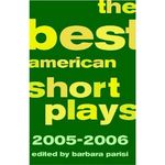 The Best American Short Plays 2005 2006