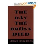 The Day the Bronx Died
