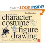 Character Costume Figure Drawing, Second Edition: Step-by-Step Drawing Methods for Th