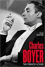 Charles Boyer: The French Lover