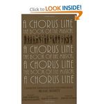 A Chorus Line: The Complete Book of the Musical