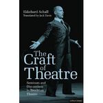 The Craft of Theatre: Seminars and Discussions in Brechtian Theatre