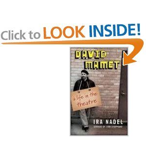David Mamet: A Life in the Theatre by Ira Nadel