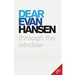 Dear Evan Hansen: Through the Window Cover