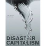 Disaster Capitalism: Or, Money Can't Buy You Love - Three Plays