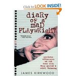 Diary of a Mad Playwright: Perilous Adventures on the Road with Mary Martin and Carol