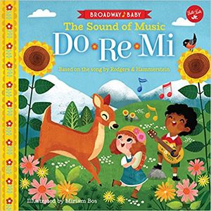 Broadway Baby: Do Re Mi: An illustrated sing-along to The Sound of Music Cover