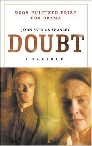 Doubt: A Parable by John Patrick Shanley