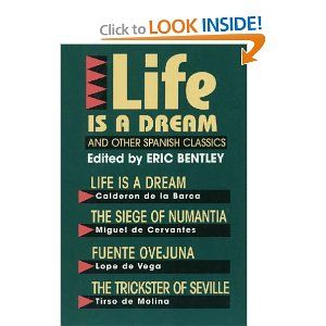 Life Is a Dream and Other Spanish Classics Cover