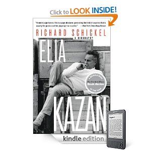 Elia Kazan by Richard Schickel