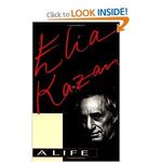 Elia Kazan: A Life