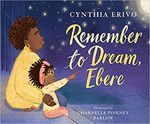 Remember to Dream, Ebere