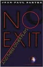 No Exit and Three Other Plays