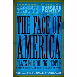 The Face of America: Plays for Young People Cover