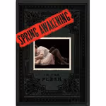 Spring Awakening: In the Flesh