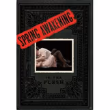 Spring Awakening: In the Flesh