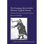 The Framing Text in Early Modern English Drama