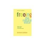 Freeing the Natural Voice: Imagery and Art in the Practice of Voice and Language