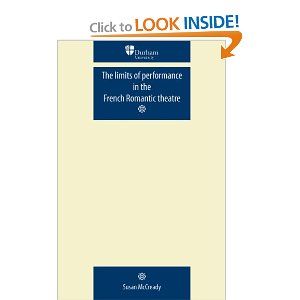 The Limits of Performance in the French Romantic Theatre Cover