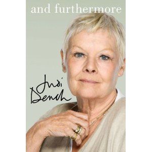 And Furthermore by Judi Dench
