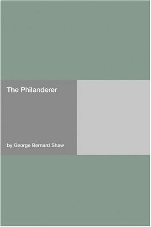 The Philanderer: An Unpleasant Play Cover