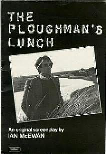 The Ploughman's Lunch by Ian McEwan