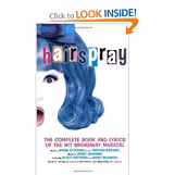 Hairspray: The Complete Book and Lyrics of the Hit Broadway Musical