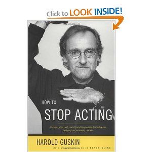 How to Stop Acting by Harold Guskin