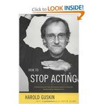 How to Stop Acting