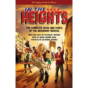In the Heights: Complete Book and Lyrics by Quiara Alegria Hudes, Lin-Manuel Miranda 