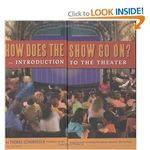 How Does the Show Go On: An Introduction to the Theater