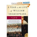A Year in the Life of William Shakespeare: 1599