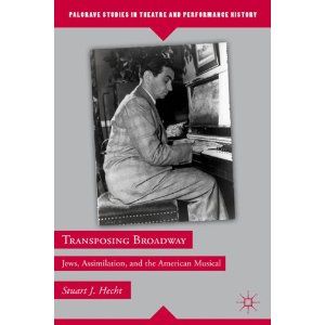 Transposing Broadway: Jews, Assimilation, and the American Musical Cover