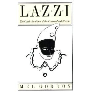 Lazzi: The Comic Routines of the Commedia dell'Arte Cover