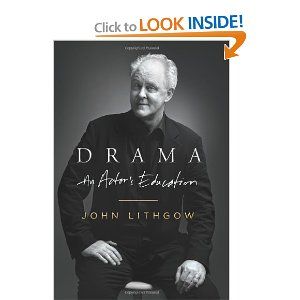 Drama: An Actor's Education by John Lithgow