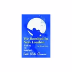 We Bombed in New London
