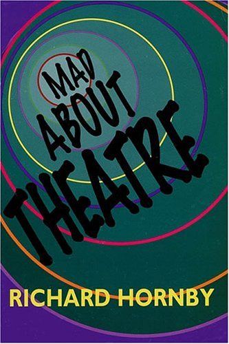 Mad About Theatre by Richard Hornby