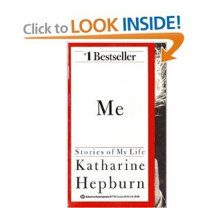Me: Stories of My Life by Katharine Hepburn
