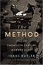 The Method: How the Twentieth Century Learned to Act