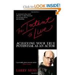 The Intent to Live: Achieving Your True Potential as an Actor