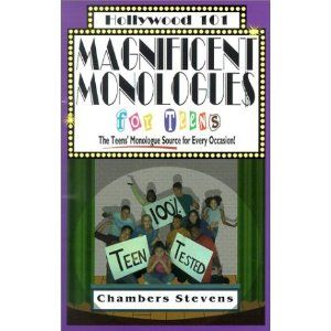 Magnificent Monologues for Teens: The Teens' Monologue Source for Every Occasion  Cover