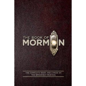 The Book of Mormon: The Complete Book and Lyrics of the Broadway Musical Cover